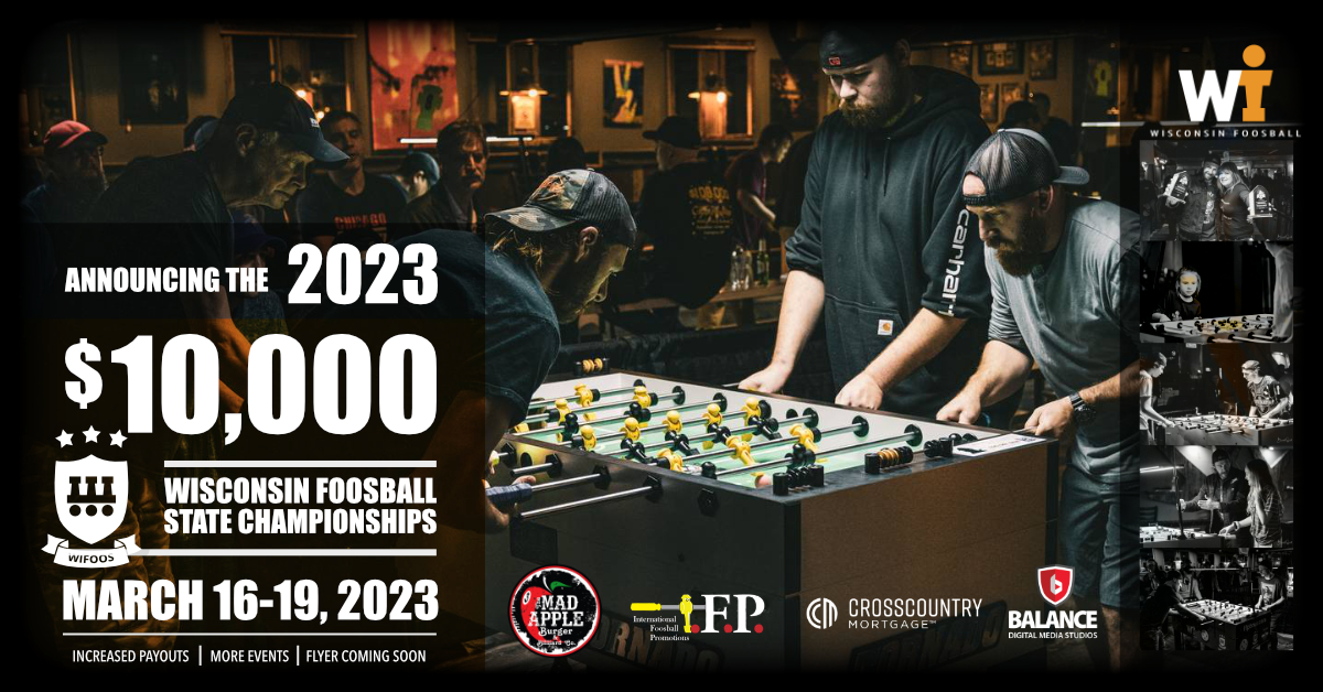 Wisconsin Foosball Organization The 2023 10,000 Wisconsin Foosball